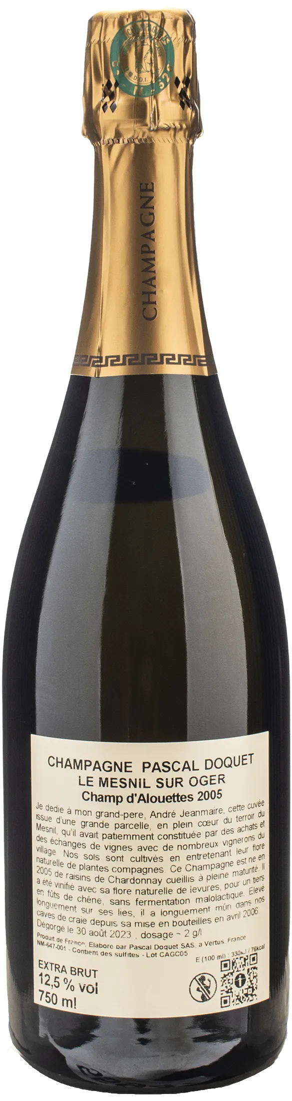 Pascal Doquet Champagne Le Mesnil sur Oger Champ d’Alouettes Grand Cru Extra Brut 2005